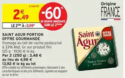 Intermarché Saint agur portion offre gourmande offre