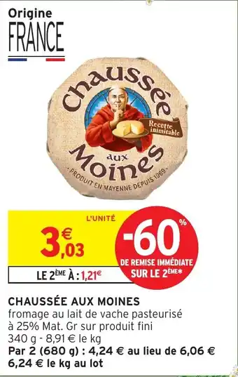 Intermarché Chaussée aux moines offre