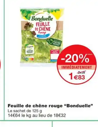 Monoprix BONDUELLE Feuille de chêne rouge offre