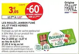 Intermarché Boursin les roulés jambon fumé ail et fines herbes offre