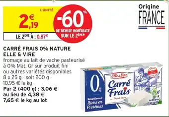 Intermarché Elle & vire carre frais 0% nature offre