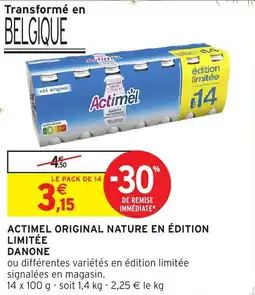 Intermarché Actimel original nature en édition limitée danone offre