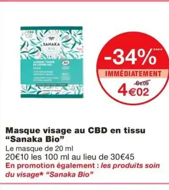 Monoprix SANAKA BIO Masque visage au CBD en tissu offre