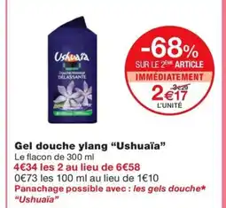 Monoprix USHUAIA Gel douche ylang offre