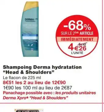 Monoprix HEAD & SHOULDERS Shampoing Derma hydratation offre