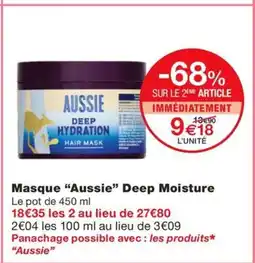 Monoprix AUSSIE Masque Deep Moisture offre