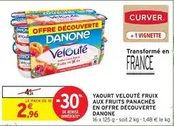 Intermarché Yaourt velouté fruix aux fruits panachés en offre découverte danone offre