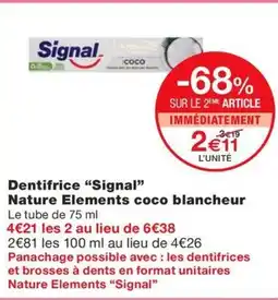 Monoprix SIGNAL Dentifrice Nature Elements coco blancheur offre