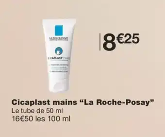 Monoprix LA ROCHE POSAY Cicaplast mains offre