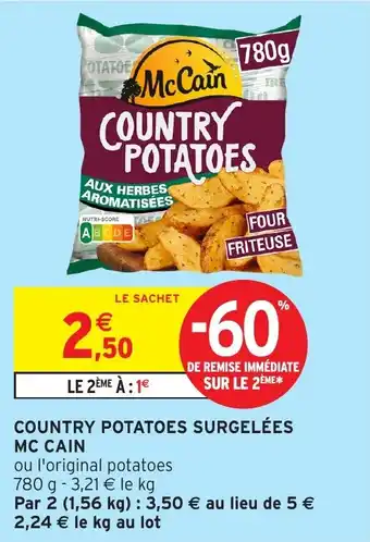 Intermarché Country potatoes surgelées mc cain offre