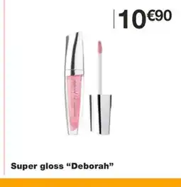 Monoprix DEBORAH Super gloss offre