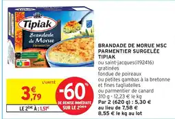 Intermarché Brandade de morue msc parmentier surgelée tipiak offre