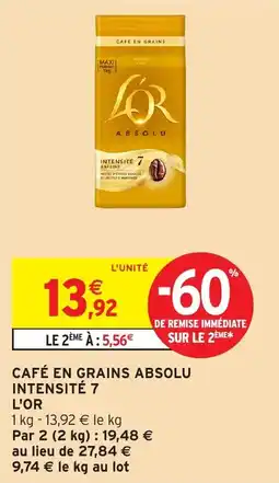 Intermarché L'or cafe en grains absolu intensite 7 offre