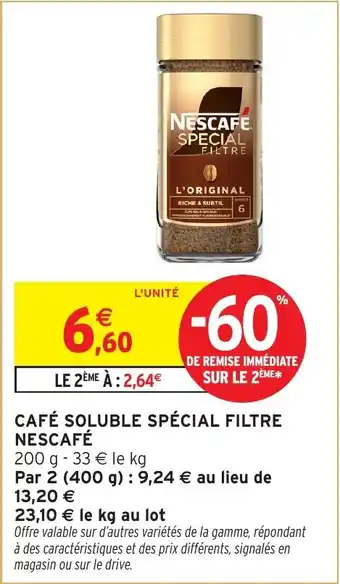 Intermarché Café soluble spécial filtre nescafé offre