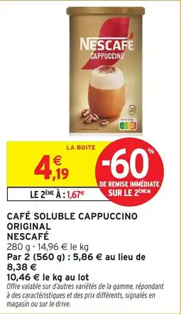 Intermarché Nescafe cafe soluble cappuccino original offre