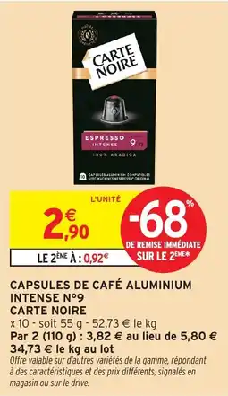 Intermarché Carte noire capsules de cafe aluminium intense n'9 offre