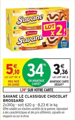 Intermarché Savane le classique chocolat brossard offre