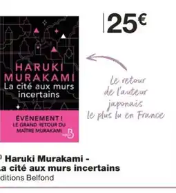 Monoprix Haruki Murakami - La cité aux murs incertains offre