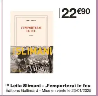 Monoprix Leila Slimani - J'emporterai le feu offre