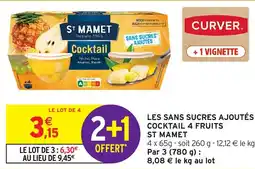 Intermarché Les sans sucres ajoutes cocktail 4 fruits st mamet offre