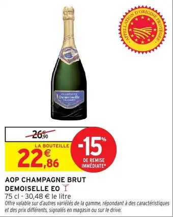 Intermarché Aop champagne brut demoiselle eo offre