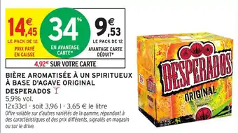 Intermarché Biere aromatisee a un spiritueux a base d'agave original desperados offre