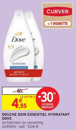 Intermarché Douche soin essentiel hydratant dove offre