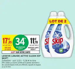 Intermarché Lessive liquide active clean x37 skip offre