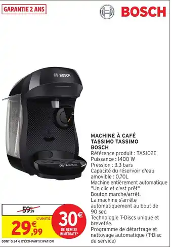 Intermarché Bosch machine à café tassimo tassimo bosch offre