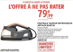 Intermarché Centrale vapeur defroisseur arthur martin offre