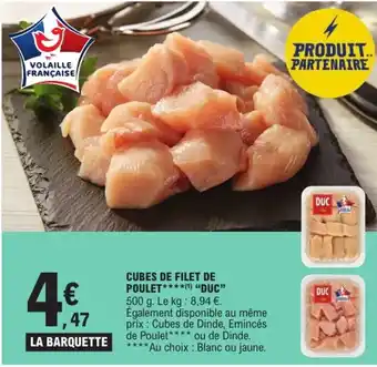 E.Leclerc Express Cubes de filet de poulet "duc” offre