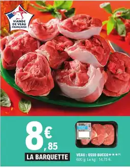 E.Leclerc Express Veau osso bucco offre