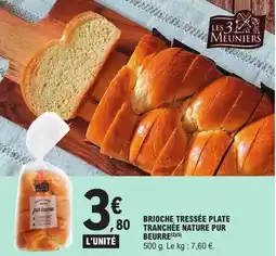 E.Leclerc Express Brioche tressée plate tranchée nature pur beurre offre