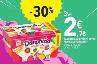 E.Leclerc Express DANONINO Danonino aux fruits offre familiale panache offre