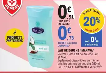 E.Leclerc Express "MANAVA" Lait de douche offre