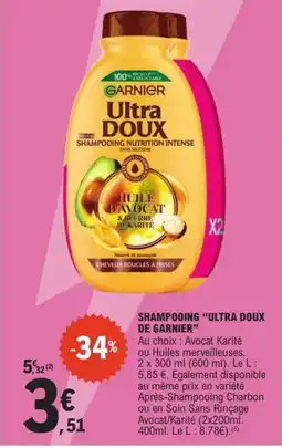 E.Leclerc Express "ULTRA DOUX DE GARNIER" Shampooing offre