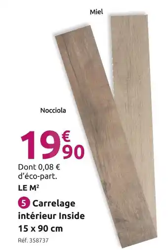 Mr Bricolage Carrelage intérieur Inside offre