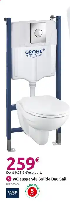 Mr Bricolage Grohe WC suspendu Solido Bau Sail offre