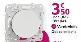 Mr Bricolage SCHNEIDER ELECTRIC Va-et-vient Odace offre