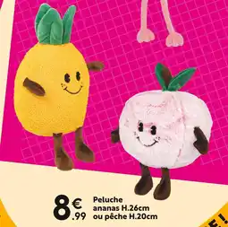 Maxi Bazar Peluche ananas H.26cm ou pêche H.20cm offre