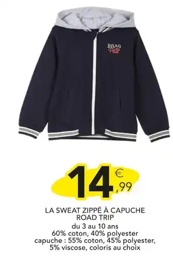 Stokomani La sweat zippé à capuche road trip offre