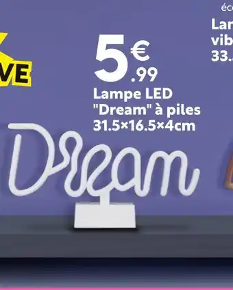 Maxi Bazar Lampe led dream à piles offre