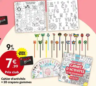 Maxi Bazar Cahier d'activités + 20 crayons gommes offre