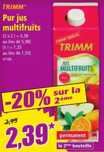 Norma TRIMM Pur jus multifruits offre