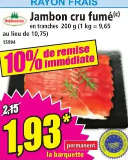 Norma Jambon cru fumé offre