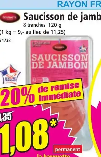 Norma Saucisson de jambon offre