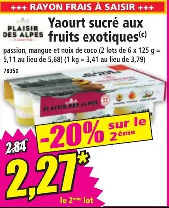 Norma PLAISIR DES ALPES Yaourt sucré aux fruits exotiques offre