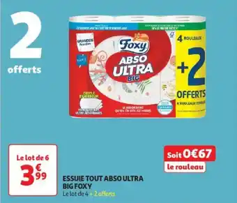 Auchan Supermarché FOXY Essuie tout abso ultra big offre