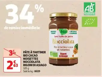 Auchan Supermarché NOCCIOLATA Pâte à tartiner bio cacao noisettes rigoni di asiago offre