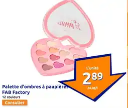 Action Palette d'ombres à paupières FAB Factory offre